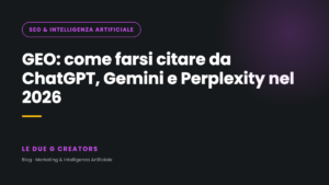 GEO: come farsi citare da ChatGPT, Gemini e Perplexity nel 2026
